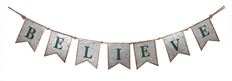 METAL BANNER BELIEVE 85"